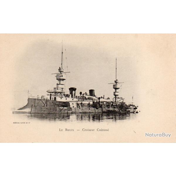 CPA - Marine de Guerre - "LE BRUIX " CROISEUR CUIRASSE - N�6068