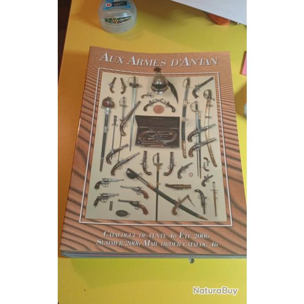 Aux armes d'antan catalogue de 46 �t� 2006