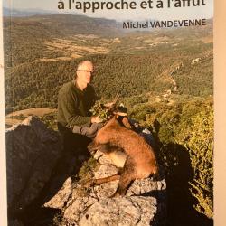 R&eacute;cits de chasse &agrave; l'approche et &agrave; l'aff&ucirc;t