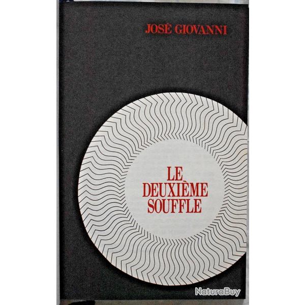 Le deuxi�me souffle - Jos� Giovanni