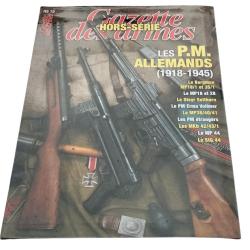 Magazine gazette des armes hors s&eacute;rie n&deg; 19 - Les P-M allemands 78 pages