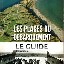 les plages du d&eacute;barquement le guide georges bernage grand format
