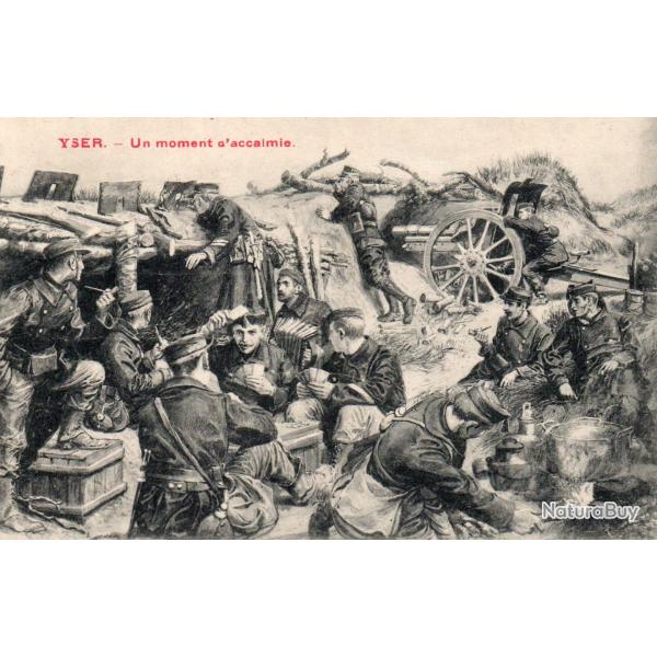 CPA -YSER-1914- Un moment d'accalmie -N�6021