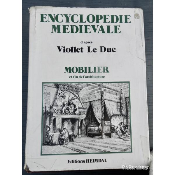 Encyclop�die m�di�vale - d'apr�s Eug�ne Viollet-le-Duc - Architecture & Mobilier