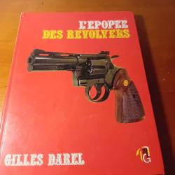 LEPOPEE DES REVOLVERS  Par Gilles Darel
