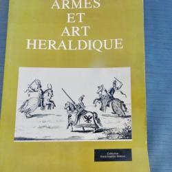 ARMES ET ART H&Eacute;RALDIQUE - Collection Encyclop&eacute;die Diderot
