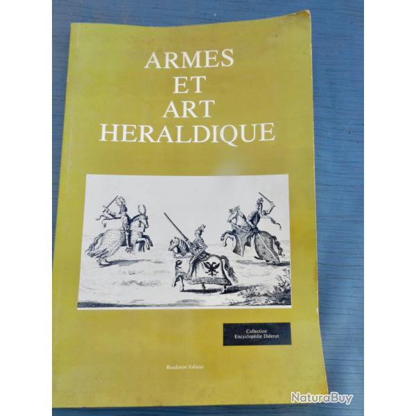 ARMES ET ART H�RALDIQUE - Collection Encyclop�die Diderot