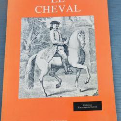 LE CHEVAL - Encyclop&eacute;die Diderot