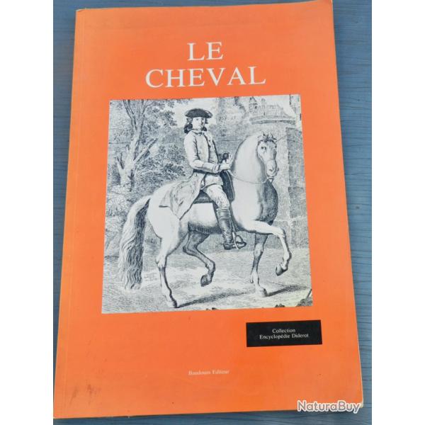 LE CHEVAL - Encyclop�die Diderot
