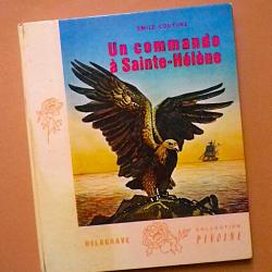(1966) Un Commando &agrave; Sainte-H&eacute;l&egrave;ne - &Eacute;mile Couture.