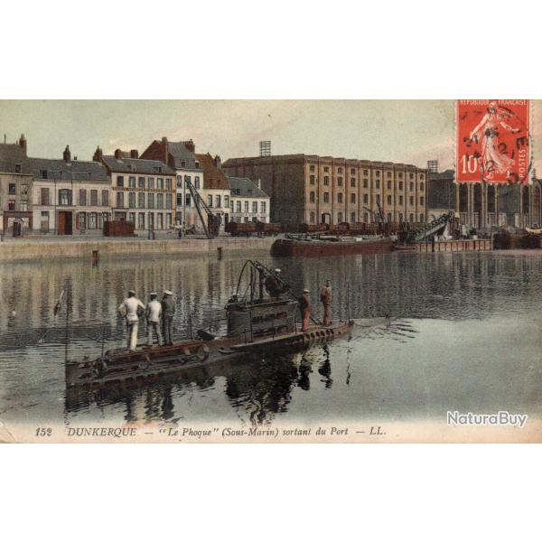 CPA - MARINE DE GUERRE - DUNKERQUE " Le Phoque " Sous-Marin sortant du Port N�6055