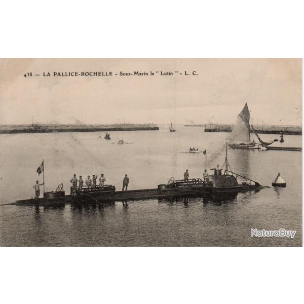 CPA - MARINE DE GUERRE - La Palice Rochelle - Sous Marin " Le Lutin " -N�6052