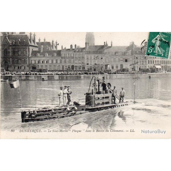 CPA - MARINE DE GUERRE -DUNKERQUE - Un Sous-Marin " Phoque " dans le Bassin du Commerce  -N�6042