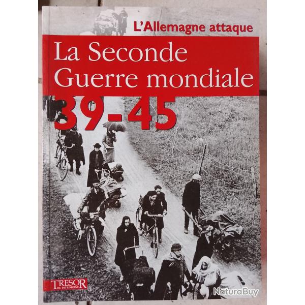 La seconde guerre mondiale 39-45