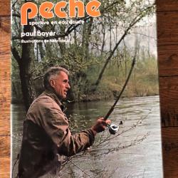 Grand livre sur la p&ecirc;che 250 pages illustr&eacute;es en couleur format A4