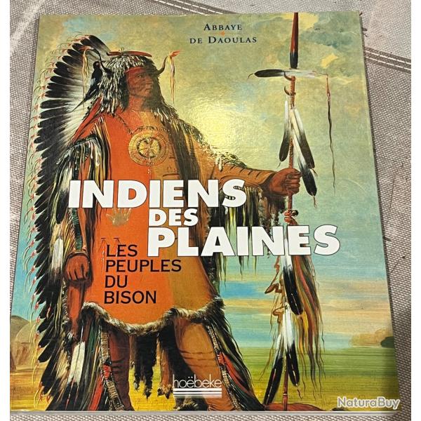 Livre indiens des plaines les peuples du bison