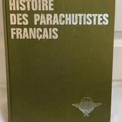 histoire des parachutistes Fran&ccedil;ais tome 2 SPL Gaujac