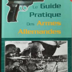 livre le guide pratique des armes allemandes mauser....