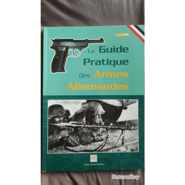 livre le guide pratique des armes allemandes mauser....