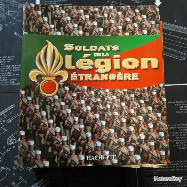 Soldats de la l�gion �trang�re �dition Hachette Tom.1 �19