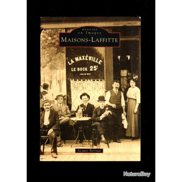 maisons-lafitte m�moire en images jacques barreau