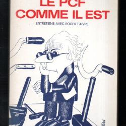 le pcf comme il est de paul laurent , entretiens avec roger faivre , un monument historique !!!