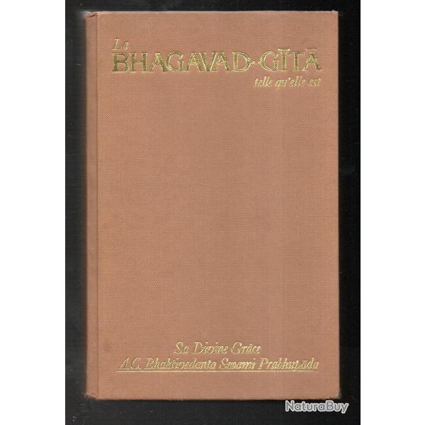 la bhagavad gita telle qu'elle est de a.c.bhaktivedanta swani , religion internationale