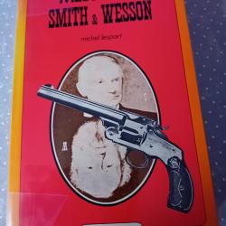 Livre : MESSIEURS SMITH & WESSON