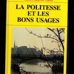 la politesse et les bons usages de a &agrave; z de marie fran&ccedil;oise loock