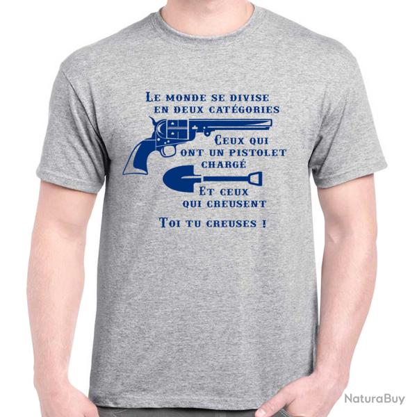 TEE SHIRT - LE MONDE SE DIVISE EN DEUX CATEGORIES - Le Bon La Brute Le Truand Colt 1851 Navy Western