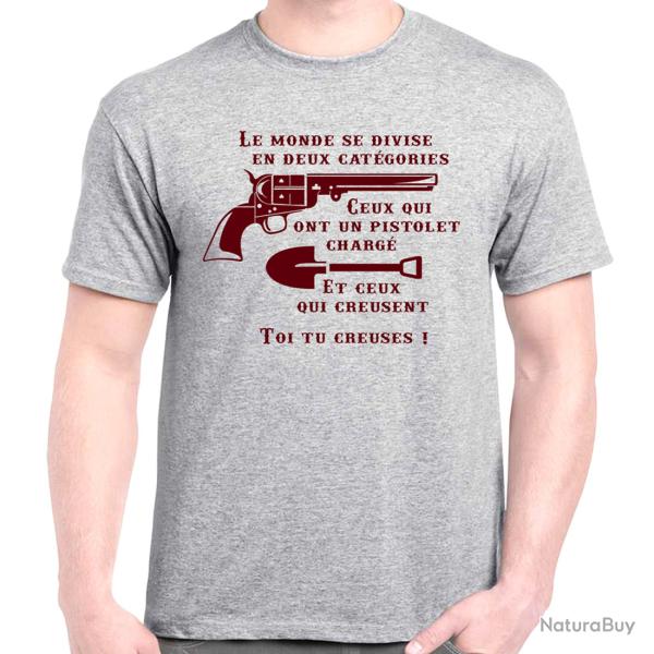 TEE SHIRT - LE MONDE SE DIVISE EN DEUX CATEGORIES - Western Le Bon La Brute Le Truand Colt 1851 Navy