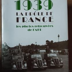 1939 la dr&ocirc;le de France les photos retrouv&eacute;es de l'AFP