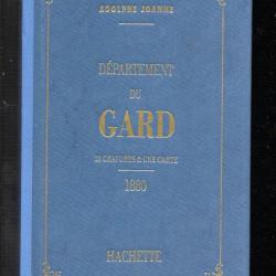 D&eacute;partement du gard adolphe Joanne Hachette 1993 r&eacute;edition