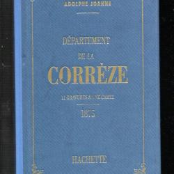 D&eacute;partement de la corr&egrave;ze adolphe Joanne Hachette 1993 r&eacute;edition