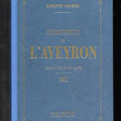D&eacute;partement de l'aveyron adolphe Joanne Hachette 1993 r&eacute;edition