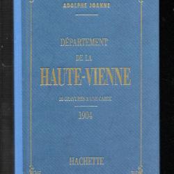 D&eacute;partement de la haute vienne adolphe Joanne Hachette 1993 r&eacute;edition