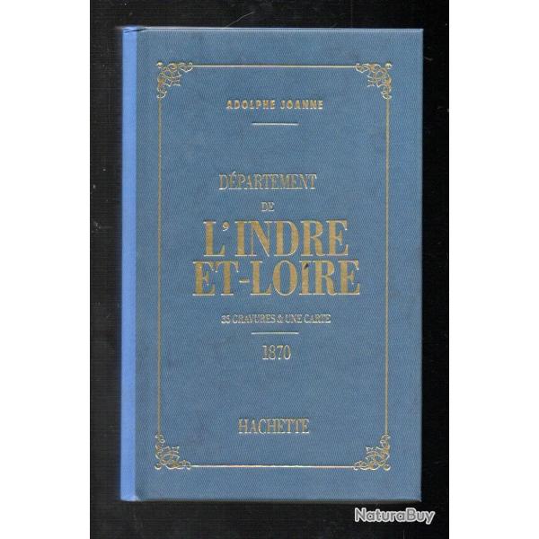 D�partement de l'indre et loire adolphe Joanne Hachette 1993 r�edition