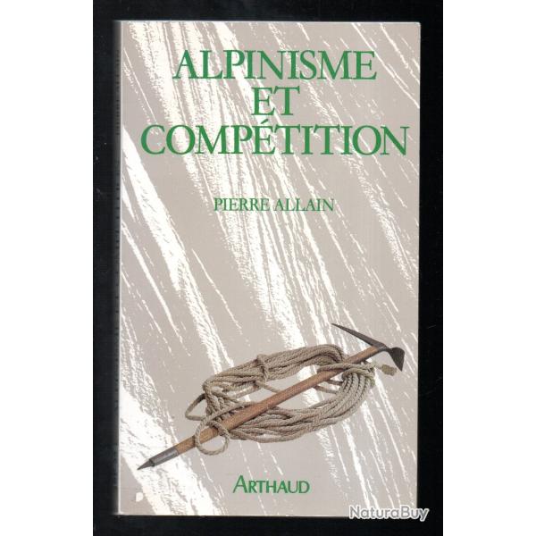 alpinisme et comp�tition de pierre allain