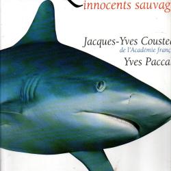Requins, innocents sauvages, Jacques-Yves Cousteau et Yves Paccalet + DVD