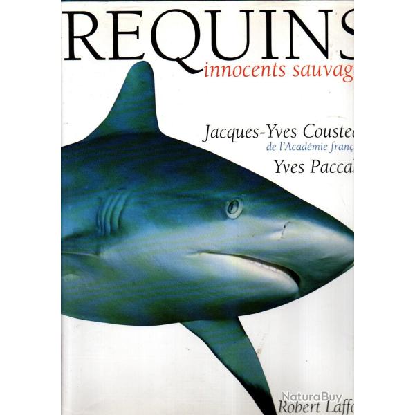 Requins, innocents sauvages, Jacques-Yves Cousteau et Yves Paccalet + DVD