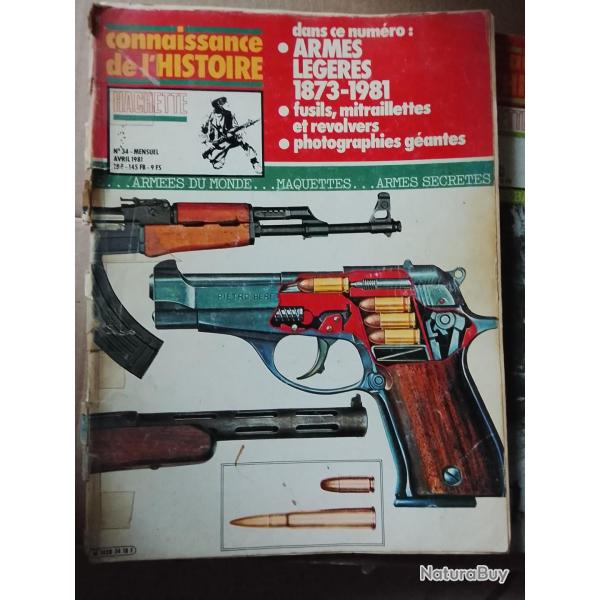 Connaissance de l'histoire n�34 fusils /mitraillettes /pistolet /revolver