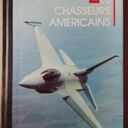 Livre reli&eacute; Les chasseurs am&eacute;ricains 1990Id&eacute;al mod&eacute;lisme