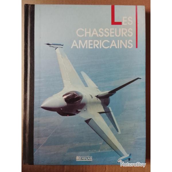 Livre reli� Les chasseurs am�ricains 1990Id�al mod�lisme