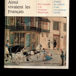 ainsi vivaient les fran&ccedil;ais d'armel de wismes