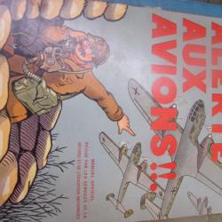 "Alerte aux avions !!;" manuel officiel r&eacute;dig&eacute; par les services de la d&eacute;fense et de l'&eacute;ducation