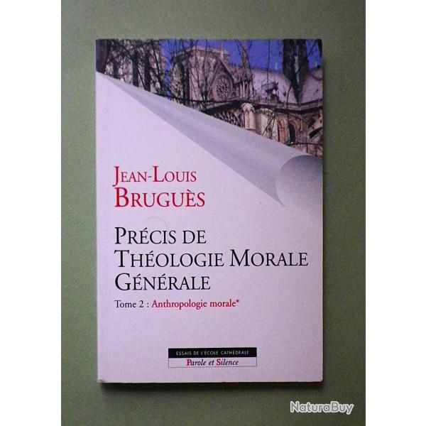 (2002) Pr�cis de Th�ologie Morale G�n�rale - Jean-Louis Brugu�s