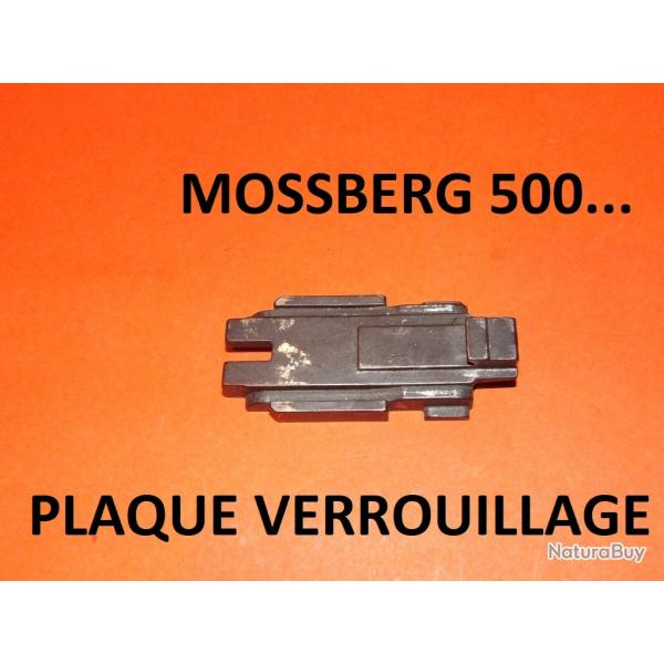 plaque verrouillage fusil MOSSBERG 500 500A M88 MAVERICK ATP6 ATP8 - VENDU PAR JEPERCUTE (STO50)