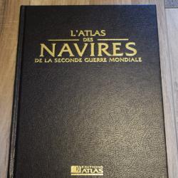 Livre l'ATLAS des Navires de la 2&egrave;me GM