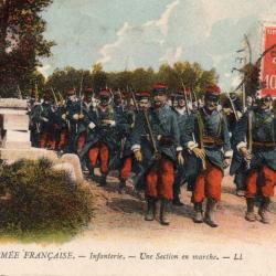 CPA - L' Arm&eacute;e Fran&ccedil;aise - Infanterie - Une Section en marche -N&deg;7126