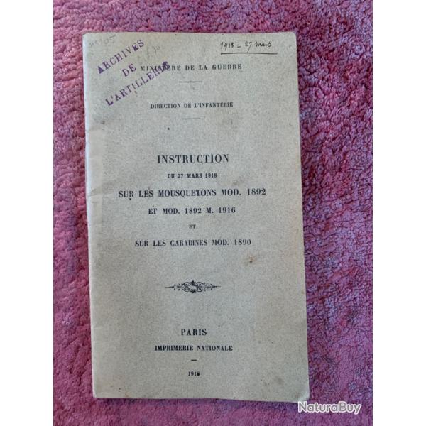 Rare manuel d'instruction sur les mousquetons 1892- 1892m16 et sur les carabines 1890 Berthier .